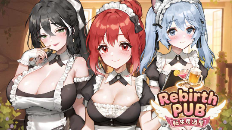 【互动SLG/动态/官中/后宫/CV/养成】转生居酒屋 Rebirth Pub v0.6.5安卓盖世+PC-春日ACG